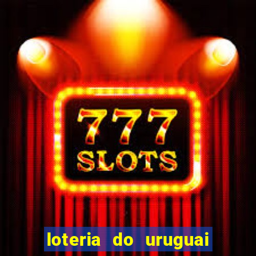 loteria do uruguai 21 horas